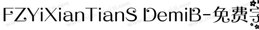 FZYiXianTianS DemiB字体转换